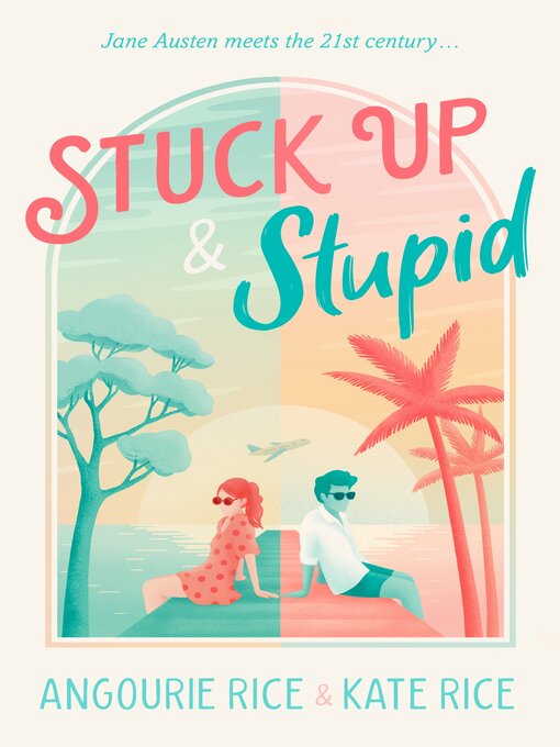 Title details for Stuck Up & Stupid by Angourie Rice - Available